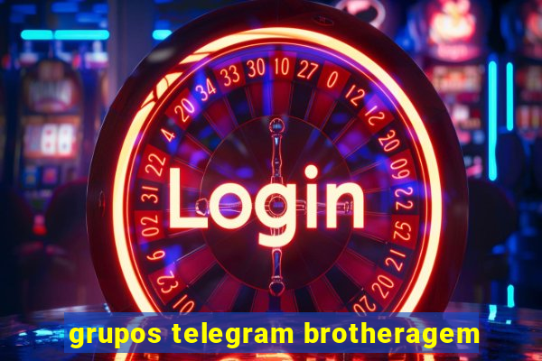 grupos telegram brotheragem